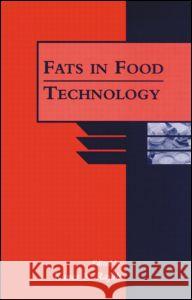 Fats in Food Technology Kanes K. Rajah 9780849397844 CRC Press