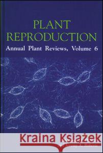 Plant Reproduction Sharman D. O'Neill Jeremy A. Roberts 9780849397912
