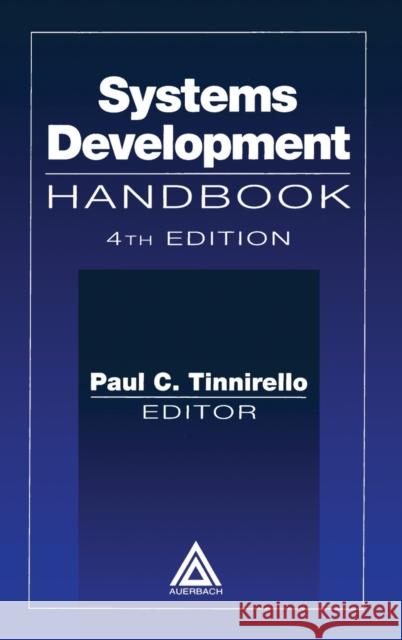 Systems Development Handbook Tinnirello, Paul C. 9780849398223 CRC Press