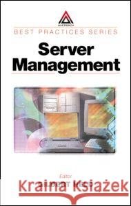 Server Management Gilbert Held Gil Held 9780849398230 Auerbach Publication
