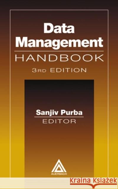 Handbook of Data Management1999 Edition Sanjiv Purba 9780849398322 Auerbach Publications