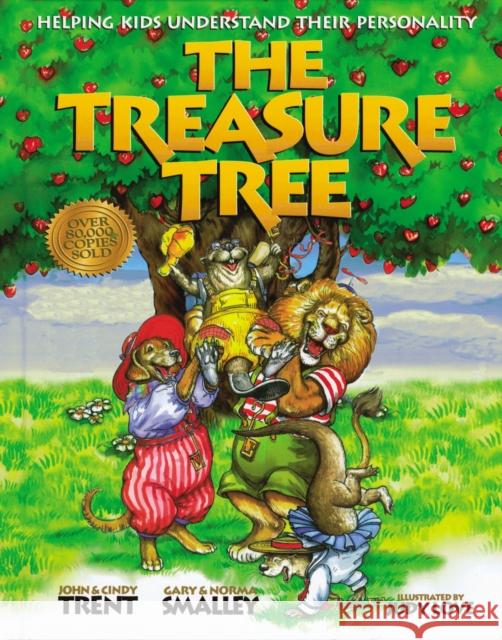 The Treasure Tree: Helping Kids Get Along and Enjoy Each Other John T. Trent 9780849958496 Tommy Nelson