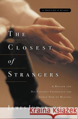 The Closest of Strangers M. D. James Judge 9780849991189 W Publishing Group