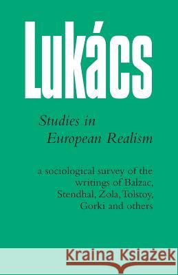 Studies in European Realism Georg Lukacs 9780850362114 The Merlin Press Ltd