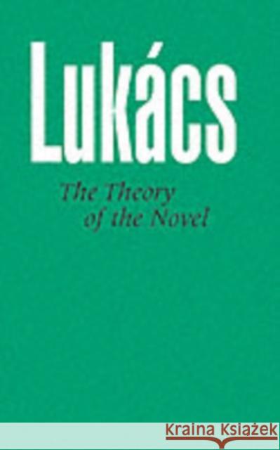 Theory of the Novel Georg Lukacs 9780850362367 BERTRAMS PRINT ON DEMAND