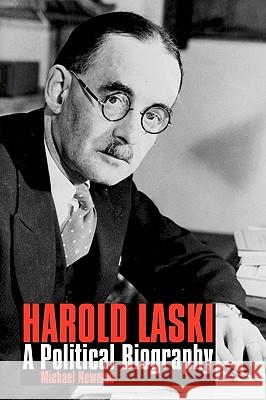 Harold Laski: A Political Biography Michael Newman 9780850366969 THE MERLIN PRESS LTD