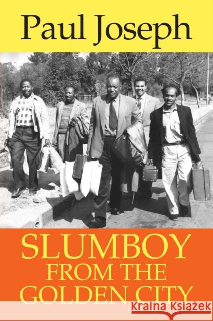 Slumboy from the Golden City Paul Joseph 9780850367508 Merlin Press