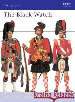 The Black Watch Charles L. Grant Charles Grant Michael Youens 9780850450538 Osprey Publishing (UK)