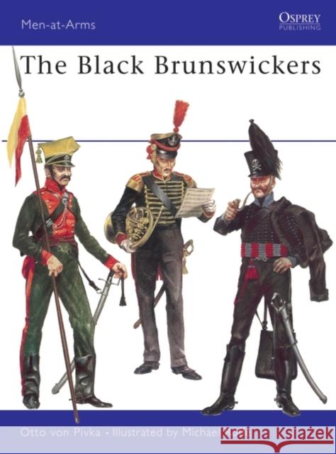 The Black Brunswickers Otto von Pivka 9780850451467