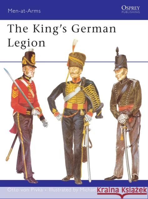 The King's German Legion  9780850451924 Osprey Publishing