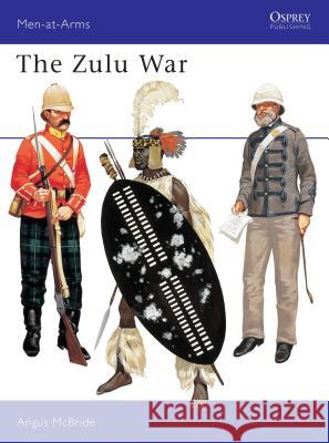 The Zulu War McBride, Angus 9780850452563