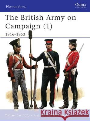 The British Army on Campaign, 1816-1902 Pierre Turner 9780850457933