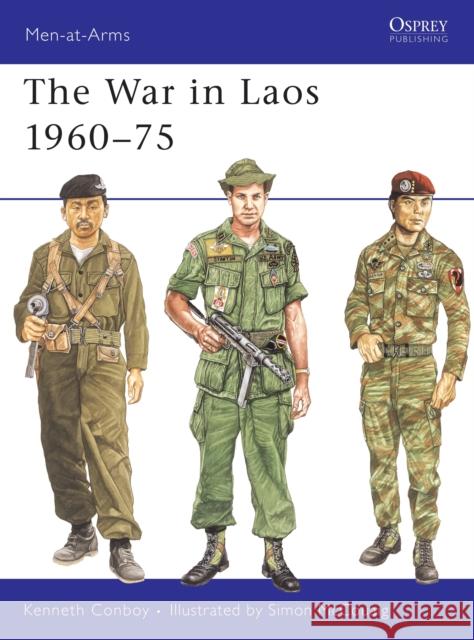 War in Laos, 1960-75  Conboy, Kenneth 9780850459388