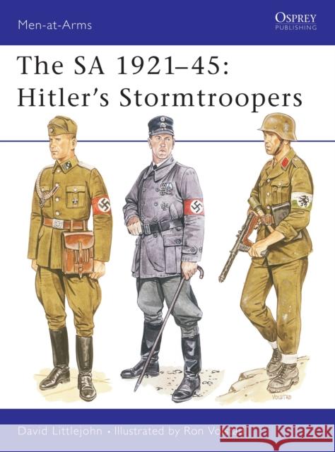 The Sa 1921-45: Hitler's Stormtroopers Littlejohn, David 9780850459449 Osprey Publishing (UK)