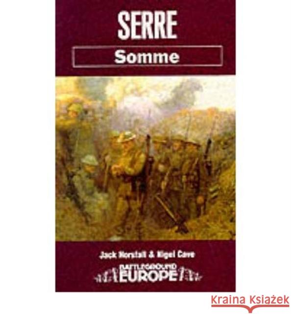 Serre: Somme Nigel Cave 9780850525083