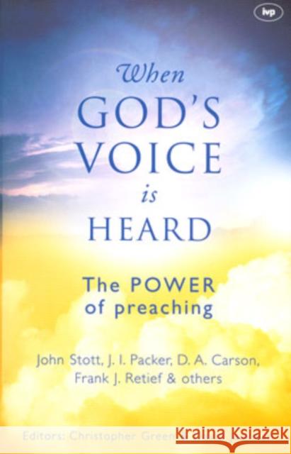When God's Voice Is Heard: The Power of Preaching Jackman, Christopher Green and David 9780851112848 INTER-VARSITY PRESS