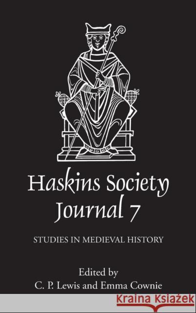 The Haskins Society Journal 7: 1995. Studies in Medieval History Lewis, C.p.; Cownie, Emma 9780851156965 John Wiley & Sons