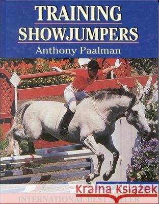 Training Showjumpers Paalman, Anthony 9780851315485 0