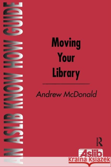 Moving Your Library Andrew McDonald   9780851423289