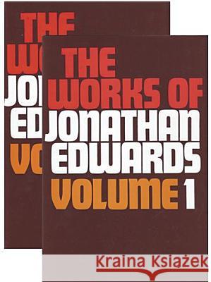 The Works of Jonathan Edwards: v. 1 & 2 in 2v. Jonathan Edwards 9780851513973