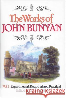 The Works of John Bunyan: v. 1-3 John Bunyan, George Offor 9780851515984 The Banner of Truth Trust