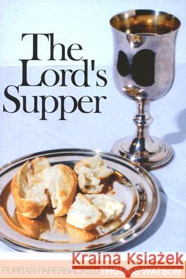 The Lord's Supper Thomas Watson 9780851518541