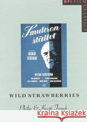 Wild Strawberries Philip French 9780851704814