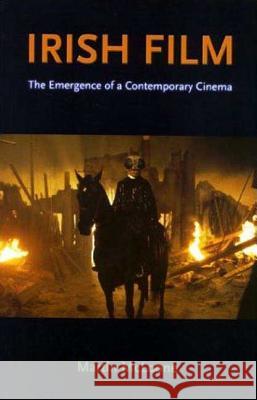 Irish Film: The Emergence of a Contemporary Cinema Martin McLoone 9780851707938 0
