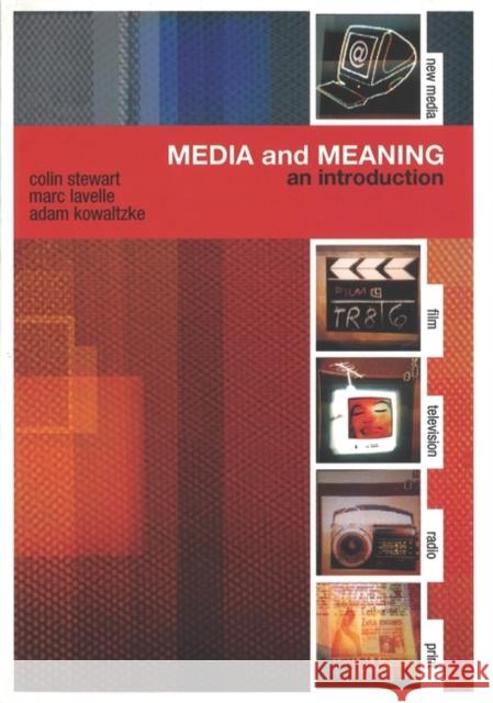 Media and Meaning: An Introduction Colin Stewart 9780851708430
