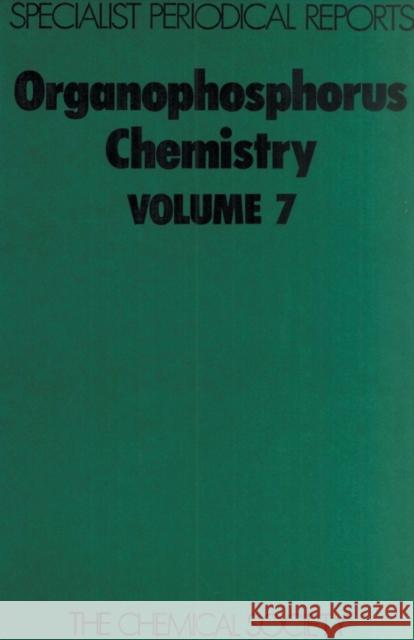 Organophosphorus Chemistry: Volume 7 Trippett, S. 9780851860664 Royal Society of Chemistry