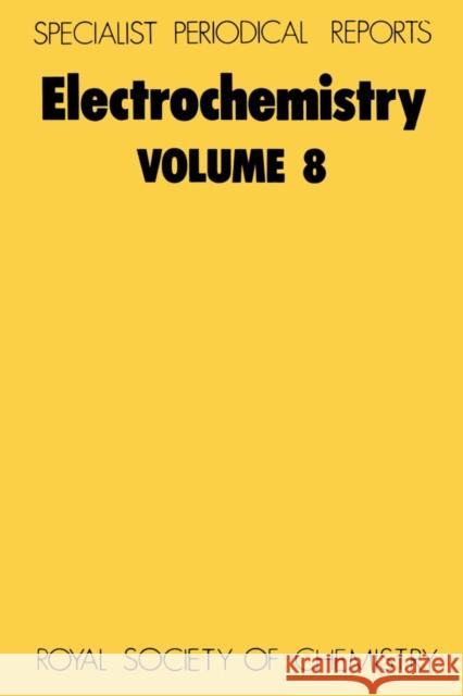 Electrochemistry: Volume 8 Pletcher, Derek 9780851860671