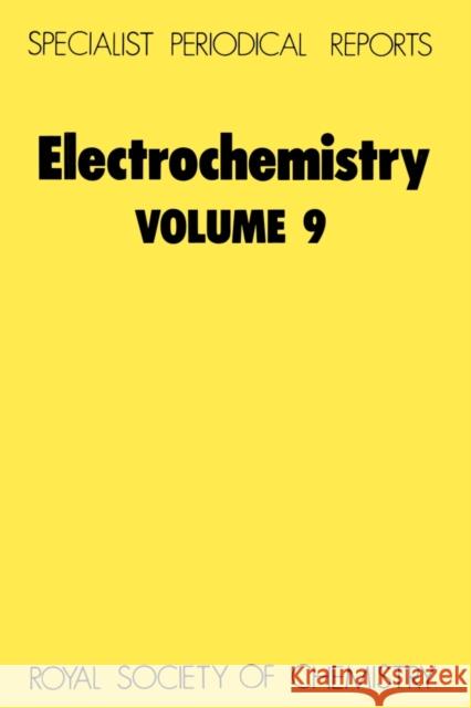 Electrochemistry: Volume 9 Pletcher, Derek 9780851860770