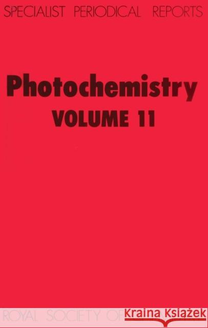 Photochemistry: Volume 11 Bryce-Smith, D. 9780851860954