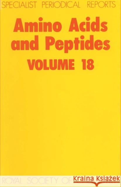 Amino Acids and Peptides: Volume 18 Jones, J. H. 9780851861647 ROYAL SOCIETY OF CHEMISTRY