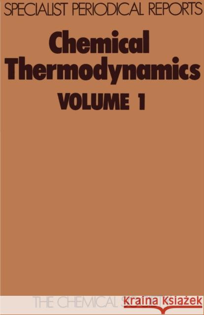 Chemical Thermodynamics: Volume 1 McGlashan, M. L. 9780851862538