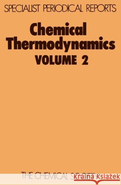 Chemical Thermodynamics: Volume 2 McGlashan, M. L. 9780851862637