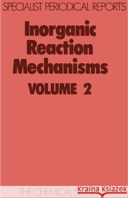 Inorganic Reaction Mechanisms: Volume 2 Burgess, J. 9780851862651 