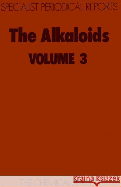 The Alkaloids: Volume 3 Saxton, J. E. 9780851862774 