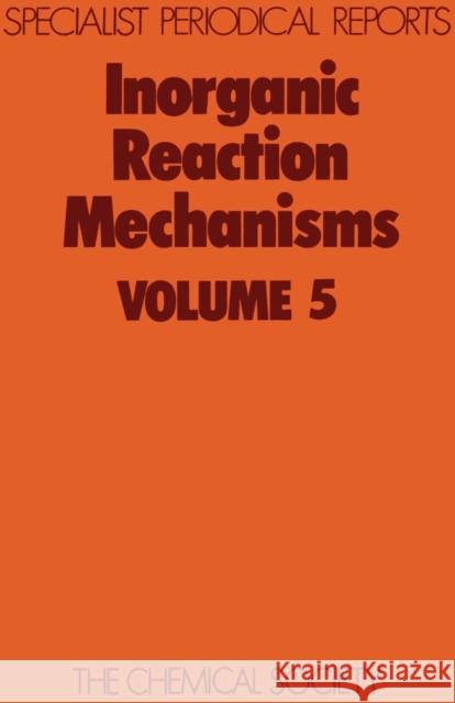 Inorganic Reaction Mechanisms: Volume 5 McAuley, A. 9780851862958 