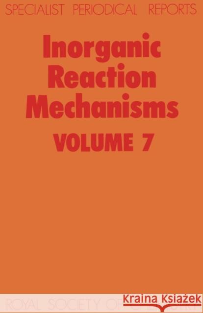 Inorganic Reaction Mechanisms: Volume 7 Sykes, A. G. 9780851863153 Royal Society of Chemistry