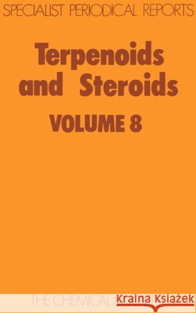 Terpenoids and Steroids: Volume 8 Hanson, James R. 9780851863269