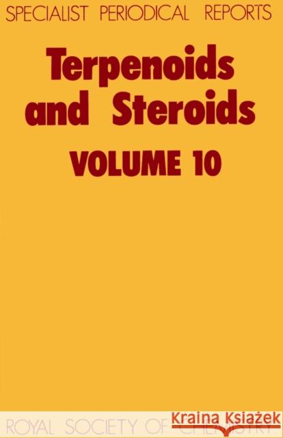 Terpenoids and Steroids: Volume 10 Hanson, James R. 9780851863368 Royal Society of Chemistry