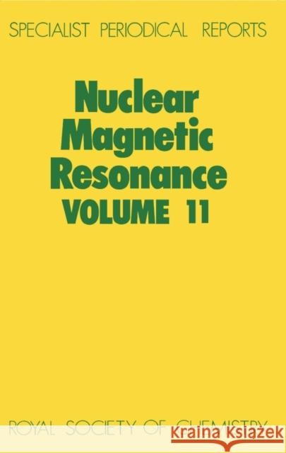 Nuclear Magnetic Resonance: Volume 11 Webb, G. A. 9780851863429 Science and Behavior Books