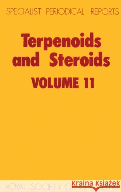 Terpenoids and Steroids: Volume 11 Hanson, James R. 9780851863467 Royal Society of Chemistry