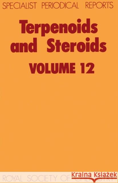 Terpenoids and Steroids: Volume 12 Hanson, James R. 9780851863566