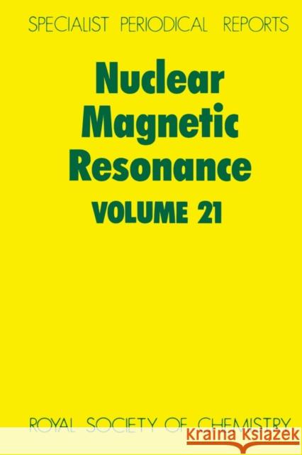 Nuclear Magnetic Resonance: Volume 21 Webb, G. A. 9780851864426 Science and Behavior Books