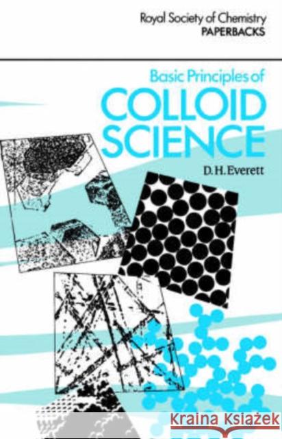 Basic Principles of Colloid Science Douglas H Everett 9780851864433 0