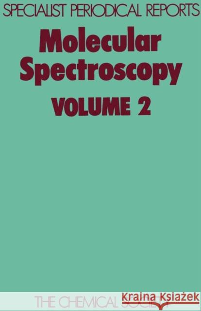 Molecular Spectroscopy: Volume 2  9780851865164 Royal Society of Chemistry