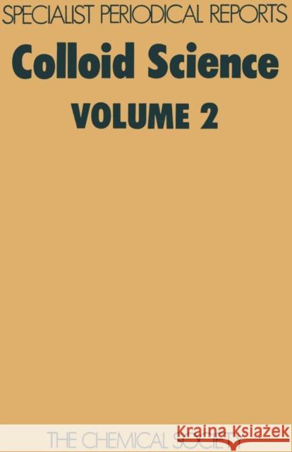 Colloid Science: Volume 2 Everett, Douglas H. 9780851865188 