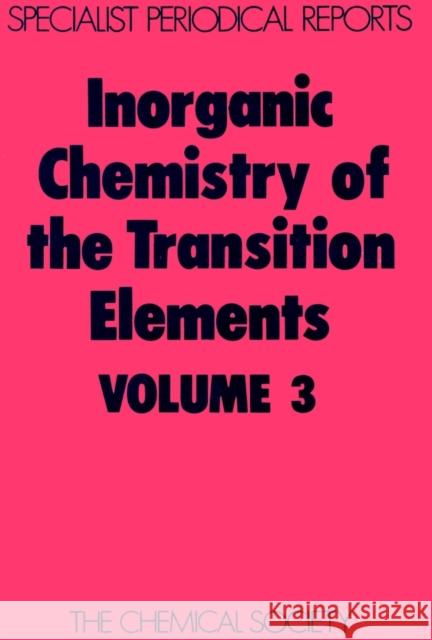 Inorganic Chemistry of the Transition Elements: Volume 3 Johnson, B. F. G. 9780851865201 Royal Society of Chemistry